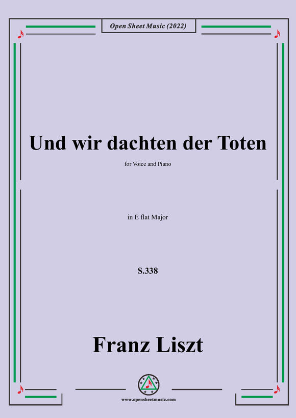 Liszt-Und wir dachten der Toten,S.338,in E flat Major