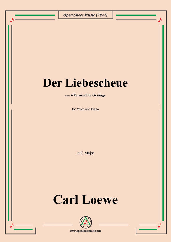 Loewe-Der Liebescheue,in G Major