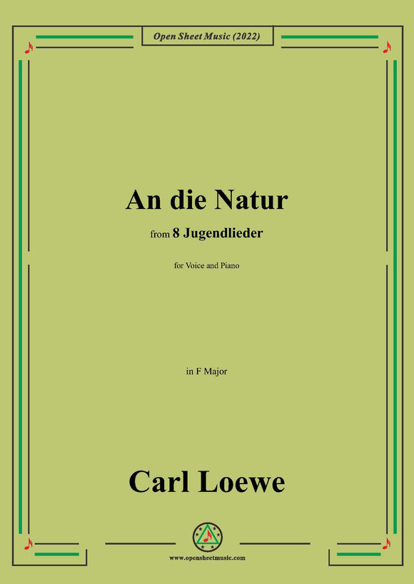 Loewe-An die Natur