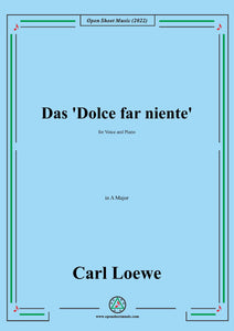 Loewe-Das Dolce far niente