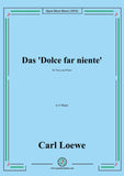 Loewe-Das Dolce far niente