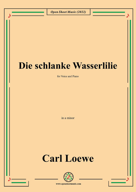 Loewe-Die schlanke Wasserlilie