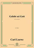 Loewe-Gelobt sei Gott