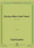 Loewe-Kyrie,o Herr Gott Vater!