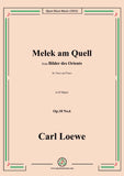 Loewe-Melek am Quell,in D Major,Op.10 No.6