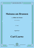 Loewe-Maisuna am Brunnen,in A Major,Op.10 No.7