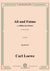 Loewe-Ali und Fatme,in g minor,Op.10 No.8