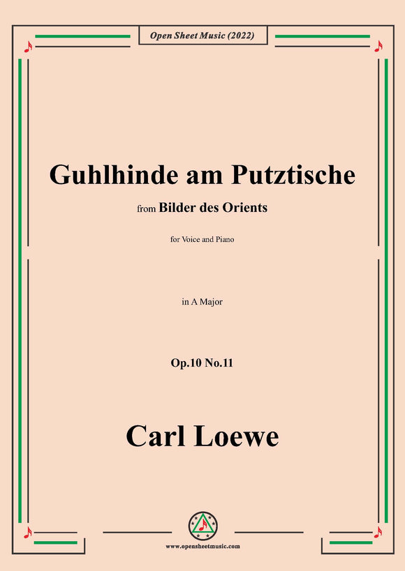 Loewe-Guhlhinde am Putztische,in A Major,Op.10 No.11
