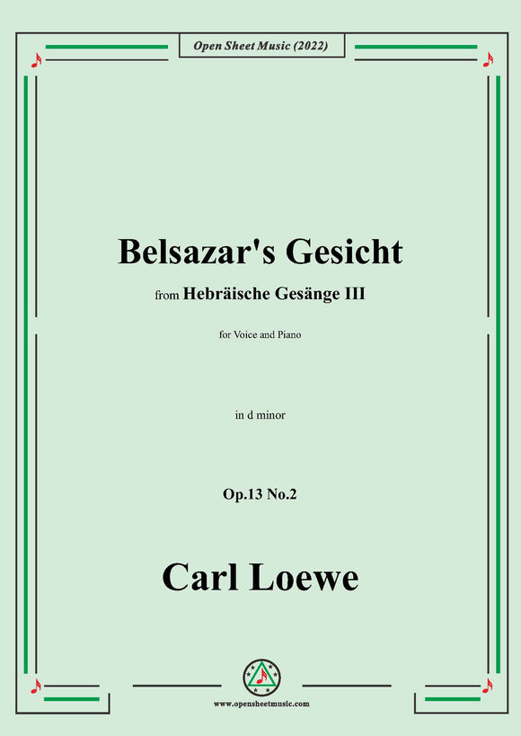 Loewe-Belsazar's Gesicht,in d minor,Op.13 No.2