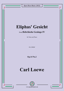 Loewe-Eliphas' Gesicht,in a minor,Op.14 No.2