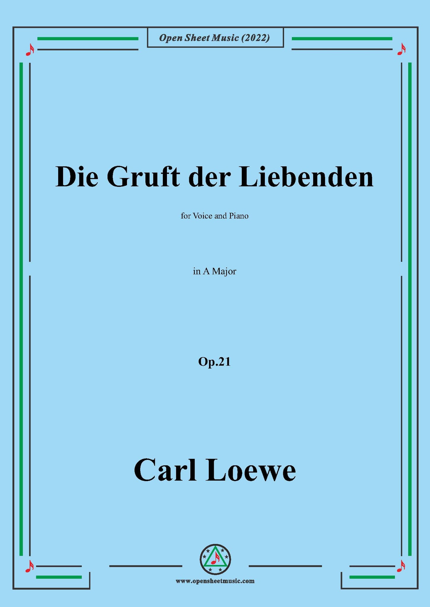 Loewe Die Gruft der Liebenden,in A Major,Op.21 – Open Sheet Music