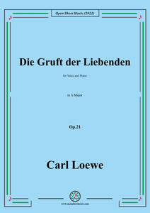 Loewe-Die Gruft der Liebenden,in A Major,Op.21