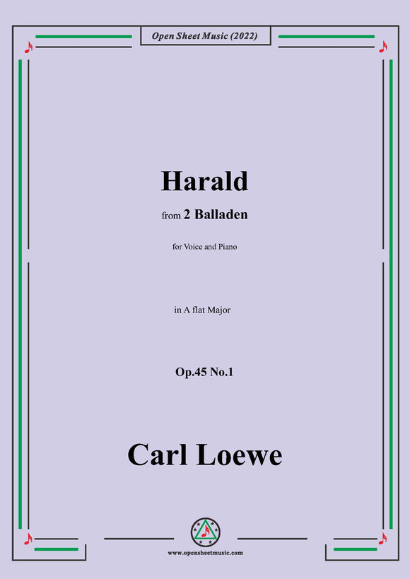 Loewe-Harald,in A flat Major,Op.45 No.1