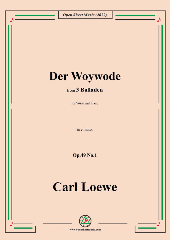 Loewe-Der Woywode,in e minor,Op.49 No.1