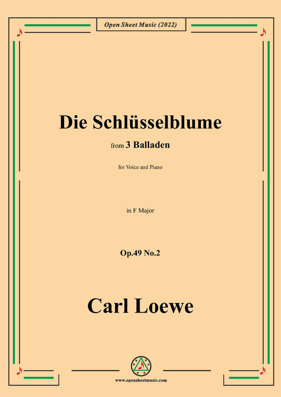 Loewe-Die Schlüsselblume,in F Major,Op.49 No.2