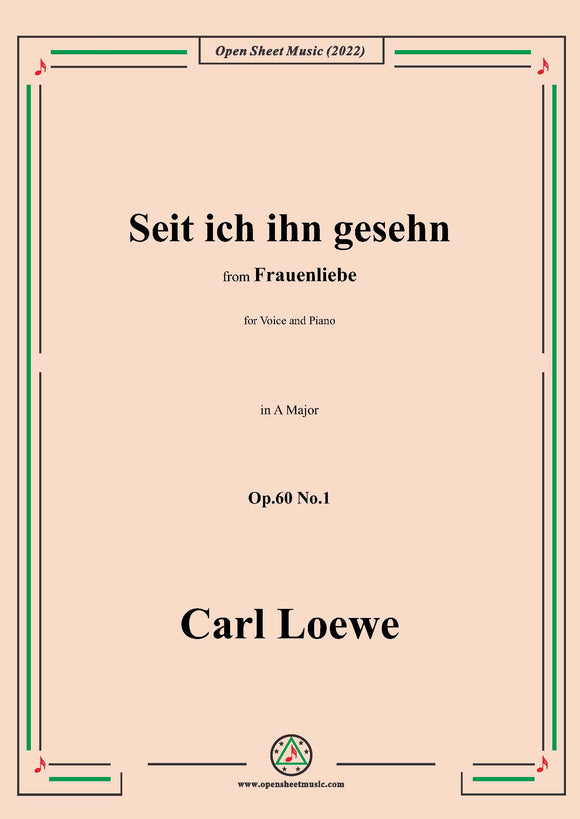 Loewe-Seit ich ihn gesehn,in A Major,Op.60 No.1