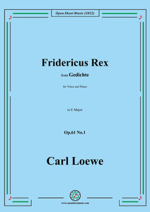 Loewe-Fridericus Rex,in E Major,Op.61 No.1