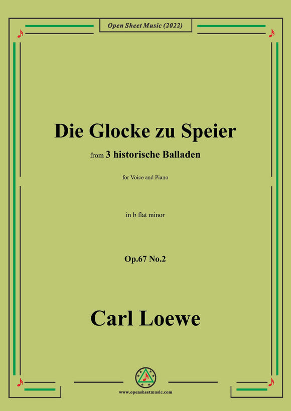 Loewe-Die Glocke zu Speier,in b flat minor,Op.67 No.2