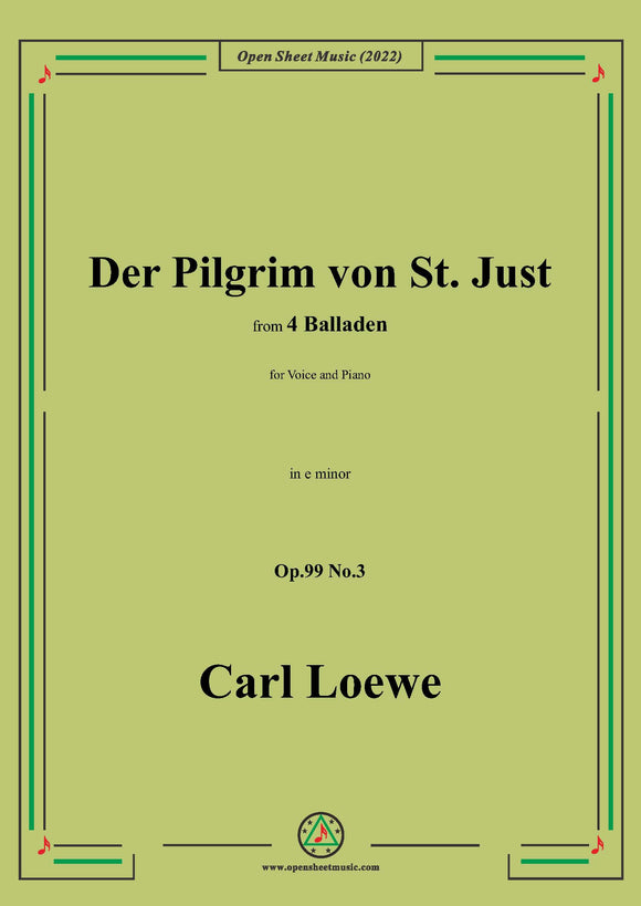 Loewe-Der Pilgrim von St. Just,in e minor,Op.99 No.3