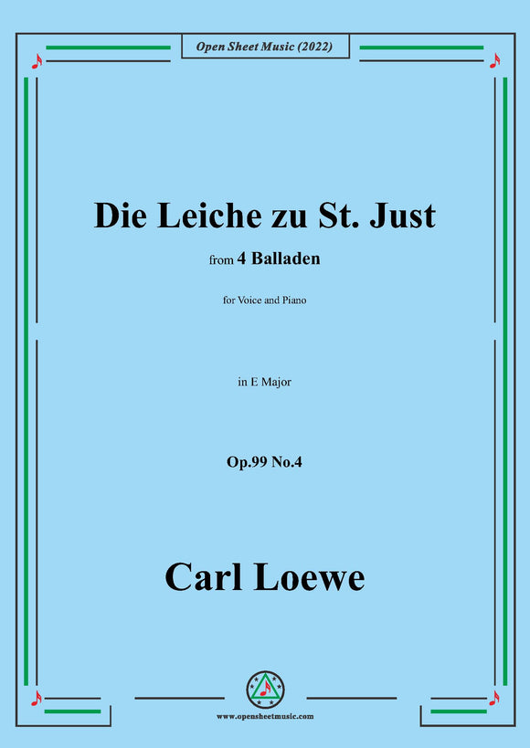 Loewe-Die Leiche zu St. Just,in E Major,Op.99 No.4