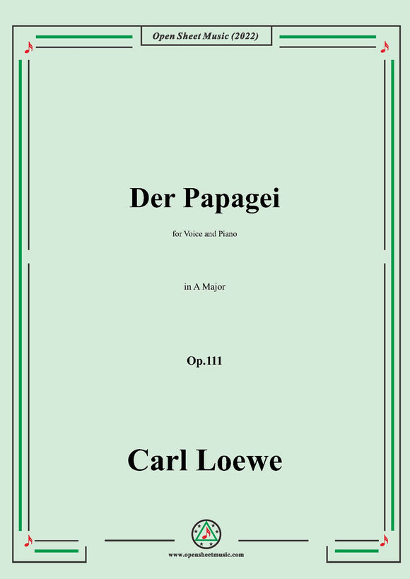 Loewe-Der Papagei,in A Major,Op.111