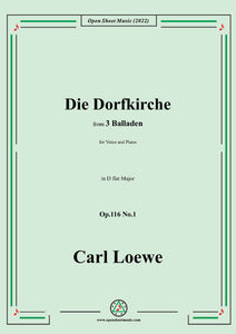 Loewe-Die Dorfkirche,in D flat Major,Op.116 No.1