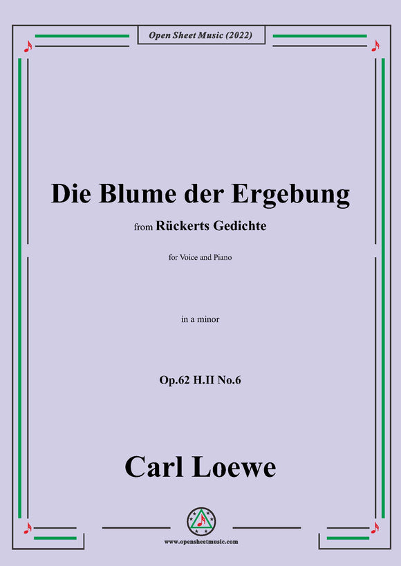 Loewe-Die Blume der Ergebung,Op.62 H.II No.6