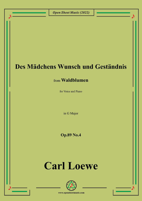 Loewe-Des Mädchens Wunsch und Geständnis,Op.89 No.4