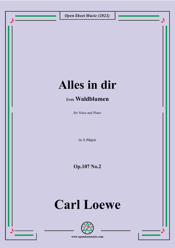 Loewe-Alles in dir,Op.107 No.2
