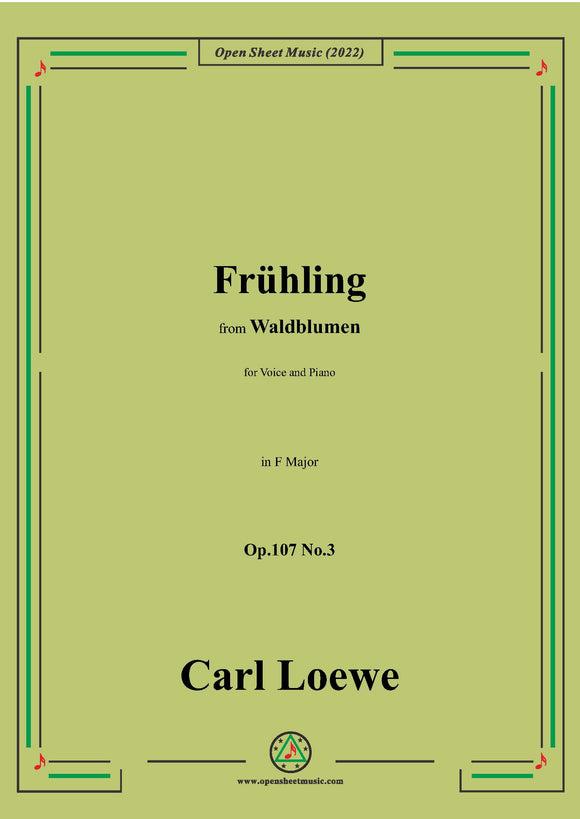 Loewe-Frühling,Op.107 No.3