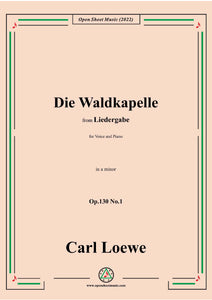 Loewe-Die Waldkapelle,Op.130 No.1