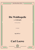 Loewe-Die Waldkapelle,Op.130 No.1