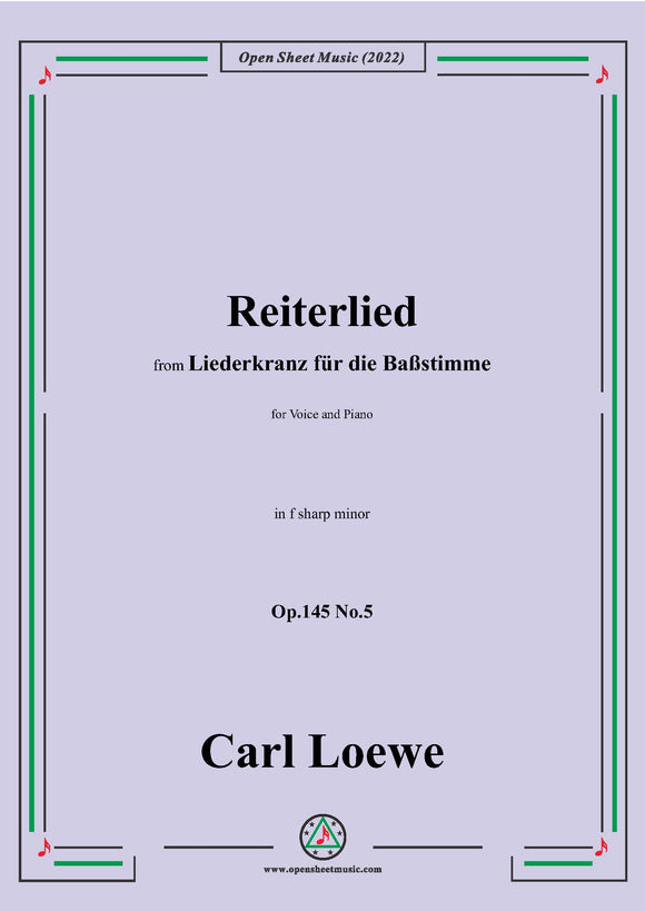 Loewe-Reiterlied,Op.145 No.5