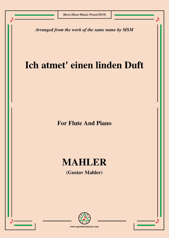 Mahler-Ich atmet' einen linden Duft