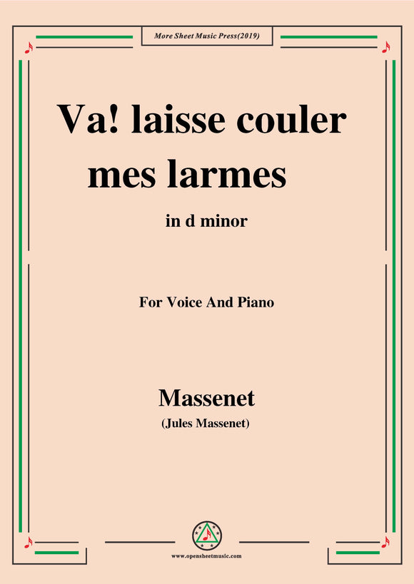 Massenet-Va!laisse couler mes larmes,from 'Werther'