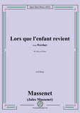 Massenet-Lors que l'enfant revient,in B Major,from 'Werther',for Voice and Piano