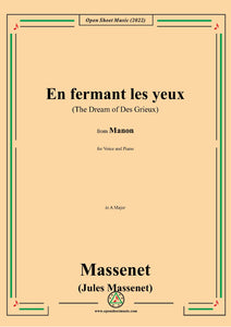 Massenet-En fermant les yeux(The Dream of Des Grieux),in A Major,for Voice and Piano