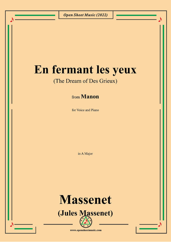 Massenet-En fermant les yeux(The Dream of Des Grieux),in A Major,for Voice and Piano