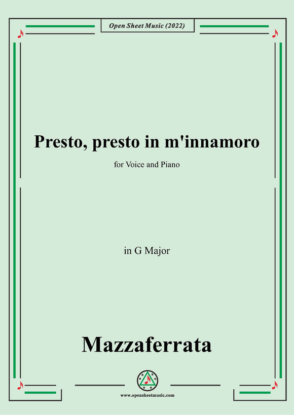 Mazzaferrata-Presto presto io minnamoro,in G Major,for Voice and Piano