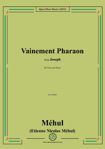 Méhul-Vainement Pharaon,in a minor,from 'Joseph',for Voice and Piano