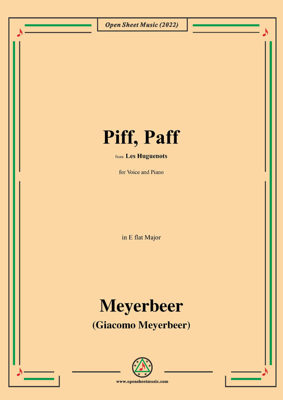 Meyerbeer-Piff,Paff,from Les Huguenots,for Voice and Piano