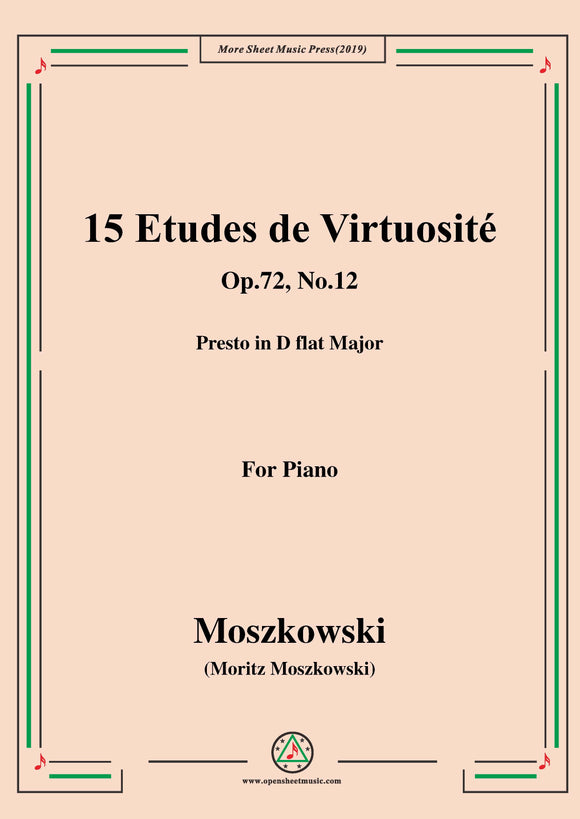 Moszkowski-15 Etudes de Virtuosité,Op.72,No.12,Presto in D flat Major