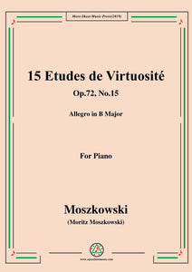 Moszkowski-15 Etudes de Virtuosité,Op.72,No.15,Allegro in B Major