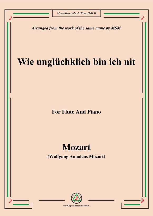 Mozart-Wie unglüchklich bin ich nit