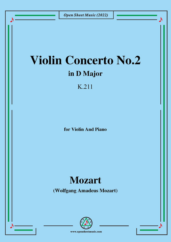 Mozart-Violin Concerto No.2 in D Major,K.211,for Violin and Piano
