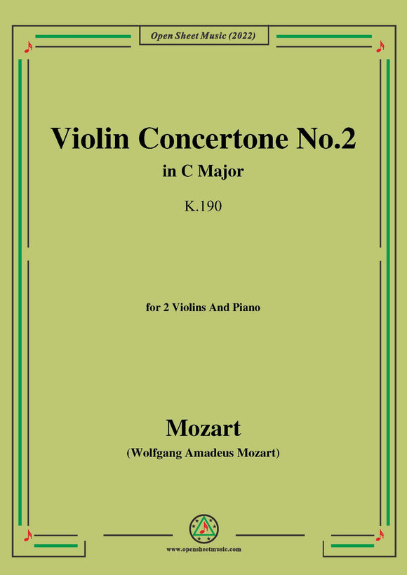 Mozart-Concertone No.2 in C Major,K.190,for 2 Violins&Piano