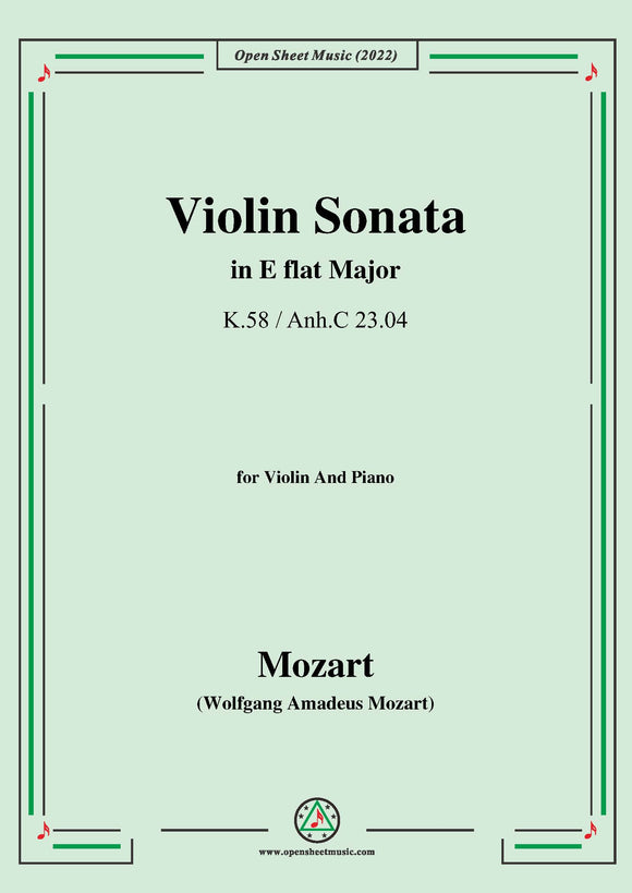 Mozart-Violin Sonata in E flat Major,K.58/Anh.C 23.04,for Violin&Piano