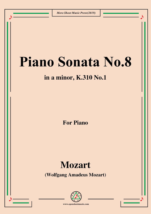 Mozart-Piano Sonata No.8 in a minor,K.310,No.1