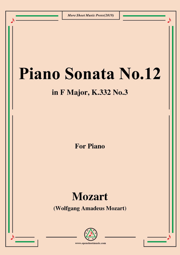 Mozart-Piano Sonata No.12 in F Major,K.332,No.3