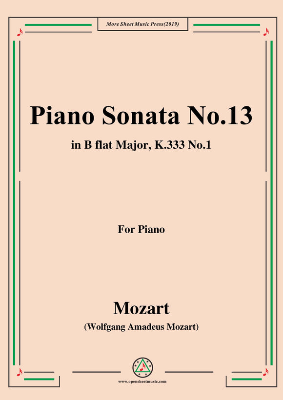 Mozart-Piano Sonata No.13 in B flat Major,K.333,No.1